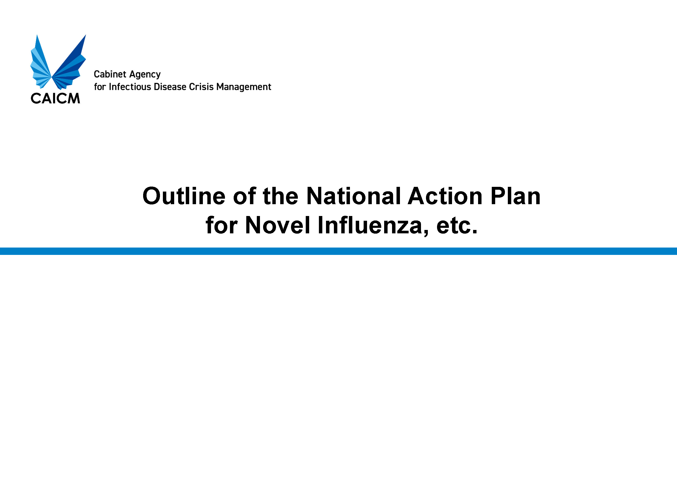 Outline of the National Action Plan for Novel Influenza, etc.